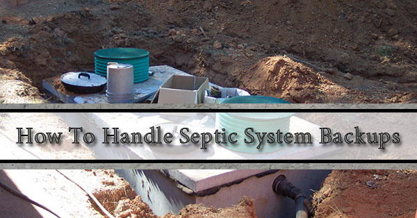 how-to-handle-septic-system-backups how-to-handle-septic-system-backups
